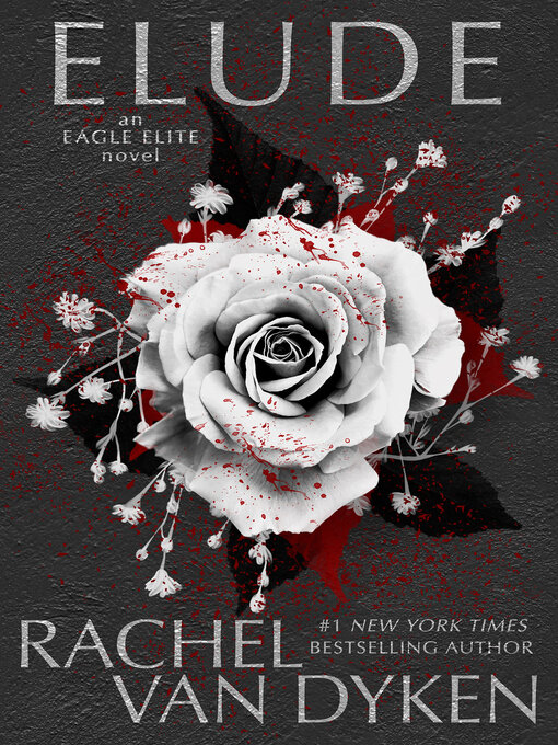 Title details for Elude by Rachel Van Dyken - Available